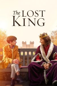 กษัตริย์ที่สาบสูญ The Lost King (2022)