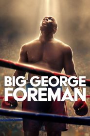 จอร์จ โฟร์แมน ด้วยกำปั้นและศรัทธา Big George Foreman (2023)