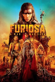 ฟูริโอซ่า: มหากาพย์ แมด แม็กซ์ Furiosa: A Mad Max Saga (2024)