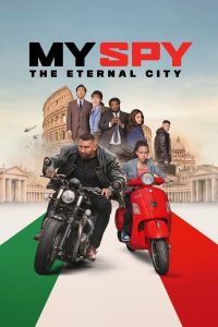 My Spy The Eternal City (2024) พากย์ไทย