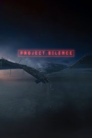 Project Silence (2024) พากย์ไทย