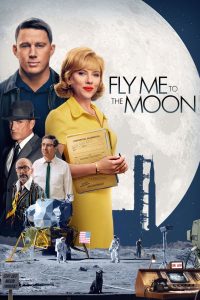 ทะยานฟ้าสู่พื้นจันทร์ Fly Me to the Moon (2024)