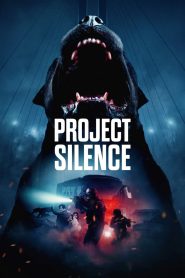 เขี้ยวชีวะ คลั่งสะพานนรก Project Silence (2024)