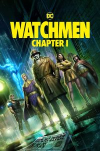 Watchmen: Chapter I (2024) พากย์ไทย