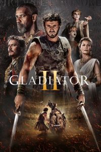 แกลดดิเอเตอร์ นักรบผู้กล้า ผ่าแผ่นดินทรราช 2 Gladiator II (2024)