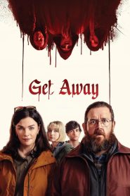 Get Away (2024) พากย์ไทย