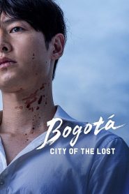 โบโกตา: เมืองคนหลง Bogotá: City of the Lost (2024)