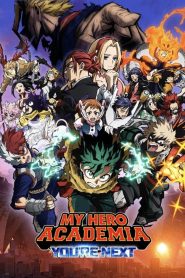 มาย ฮีโร่ อคาเดเมีย My Hero Academia: You’re Next (2024)