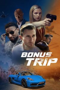 Bonus Trip (2024) พากย์ไทย