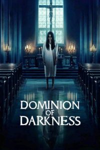 Dominion of Darkness (2024) พากย์ไทย