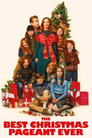แก๊งเด็กซ่า ปาฏิหาริย์ละครคริสต์มาส The Best Christmas Pageant Ever (2024)