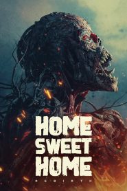 โฮมสวีทโฮม กำเนิดใหม่ Home Sweet Home: Rebirth (2025)