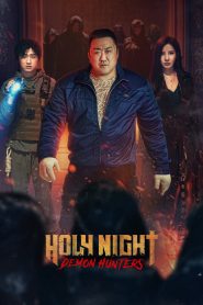 Holy Night: Demon Hunters (2025) พากย์ไทย