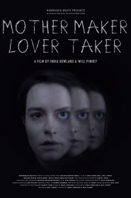 Mother Maker Lover Taker (2025) พากย์ไทย