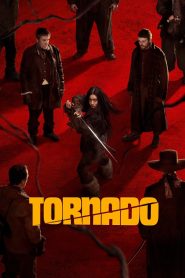Tornado (2025) พากย์ไทย