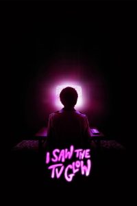 จิตจ้องจอ I Saw the TV Glow (2024)