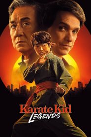 Karate Kid: Legends คาราเต้ คิด ผนึกพลังตำนานนักสู้ (2025)