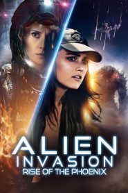 Alien Invasion: Rise of the Phoenix (2025) พากย์ไทย