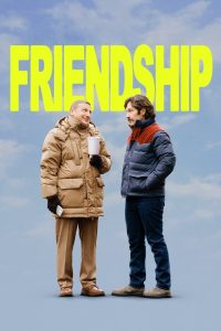 Friendship (2025) พากย์ไทย