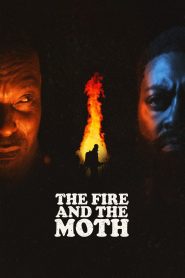 The Fire And The Moth (2025) พากย์ไทย