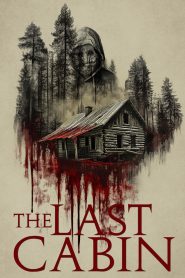 The Last Cabin (2025) พากย์ไทย